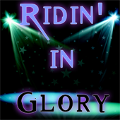 Ridin' In Glory